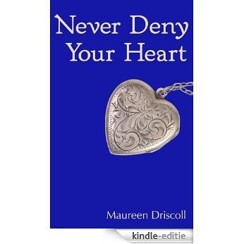 Never Deny Your Heart (Kellington Book 5) (English Edition) [Kindle-editie] beoordelingen