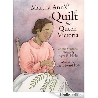 Martha Ann's Quilt for Queen Victoria (English Edition) [Kindle-editie]