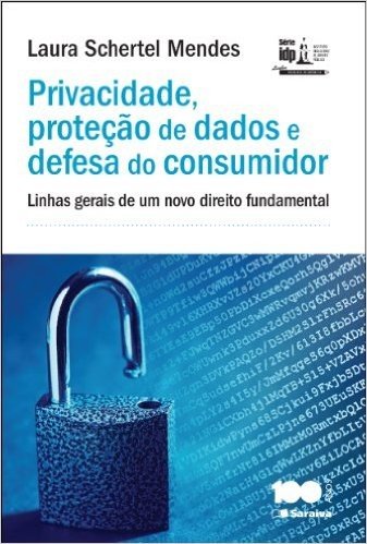 Privacidade, Proteção de Dados e Defesa do Consumidor - Série IDP