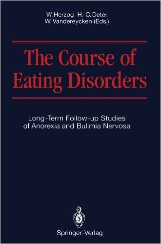 The Course of Eating Disorders: Long-Term Follow-Up Studies of Anorexia and Bulimia Nervosa