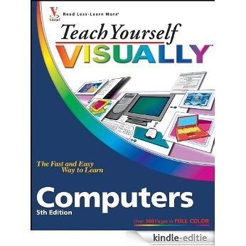 Teach Yourself VISUALLY Computers (Teach Yourself VISUALLY (Tech)) [Kindle-editie]