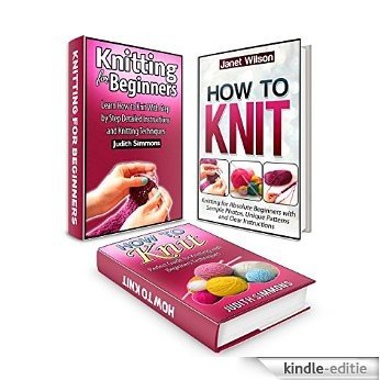 How To Knit Box Set: How to Knit for Beginners - Amazing  Lessons On  Knitting Stitches and Knitting Patterns to Master it Quick and Easy (How To Knit, ... how to knit for beginners) (English Edition) [Kindle-editie]
