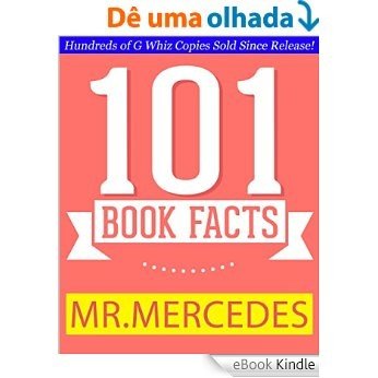 Mr. Mercedes - 101 Amazing Facts You Didn't Know: #1 Fun Facts & Trivia Tidbits (English Edition) [eBook Kindle]
