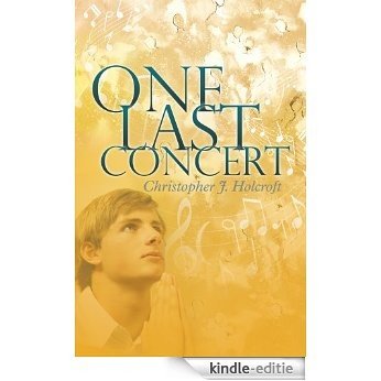 One Last Concert (English Edition) [Kindle-editie]