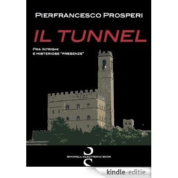 Il Tunnel (Italian Edition) [Kindle-editie]