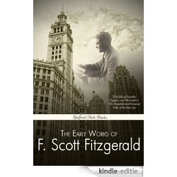 The Early Works of F. Scott Fitzgerald (With Active Table of Contents) (English Edition) [Kindle-editie] beoordelingen