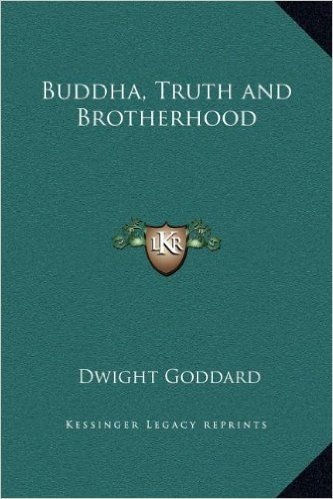 Buddha, Truth and Brotherhood