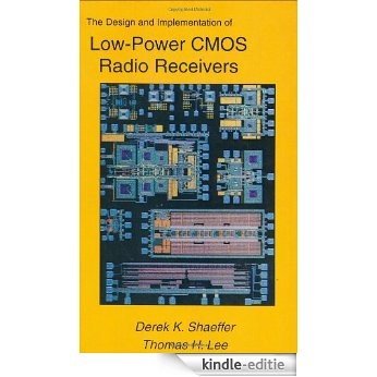 The Design and Implementation of Low-Power CMOS Radio Receivers [Kindle-editie]