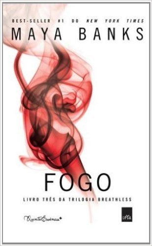 Fogo - Trilogia Breathless. Volume 3