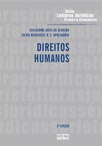 Direitos Humanos - Volume 34. Série Leituras Jurídicas Provas e Concursos