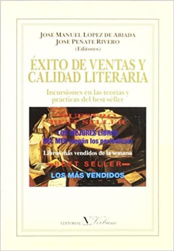 Exito de ventas y calidad literaria : incursiones en las teorías y prácticas del best-sellers (Ensayo)