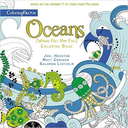Oceans Coloring Book: Where Feet May Fail