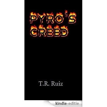 Pyro's Creed (English Edition) [Kindle-editie]