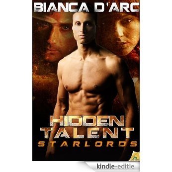 Hidden Talent (StarLords) [Kindle-editie]