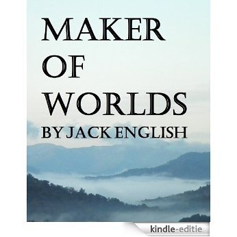 Maker of Worlds (English Edition) [Kindle-editie]