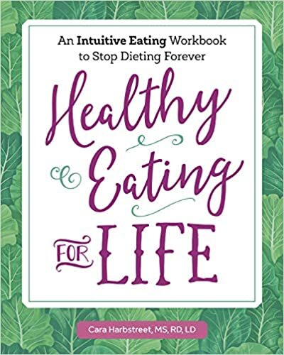 indir Healthy Eating for Life: An Intuitive Eating Workbook to Stop Dieting Forever