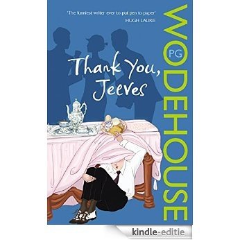 Thank You, Jeeves: (Jeeves & Wooster) (Jeeves & Wooster Series) [Kindle-editie] beoordelingen