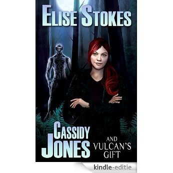 Cassidy Jones and Vulcan's Gift (Cassidy Jones Adventures, Book Two) (English Edition) [Kindle-editie]