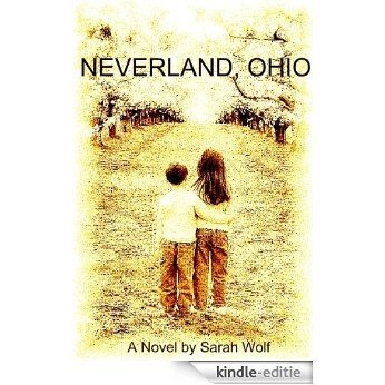 Neverland, Ohio (English Edition) [Kindle-editie]
