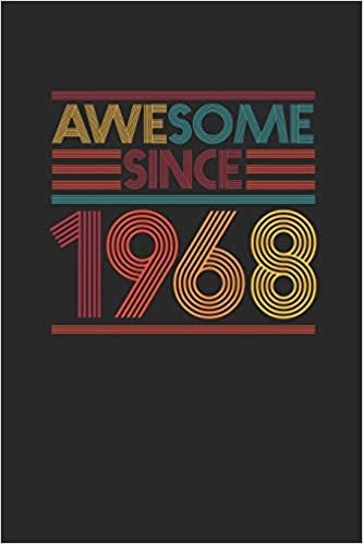 Awesome Since 1968: Dotted Bullet Notebook - Birthday Gift or Anniversary Gift Idea