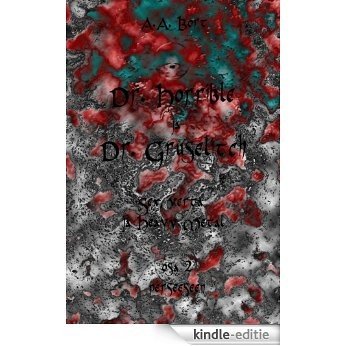 Dr. Horrible ja  Dr. Gruselitch   Sex, verta ja Heavy Metal  osa 2 perseeseen (Finnish Edition) [Kindle-editie]