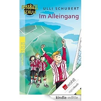 Im Alleingang (Die Fußballschule am Meer 3) (German Edition) [Kindle-editie]