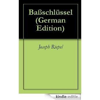 Baßschlüssel (German Edition) [Kindle-editie]