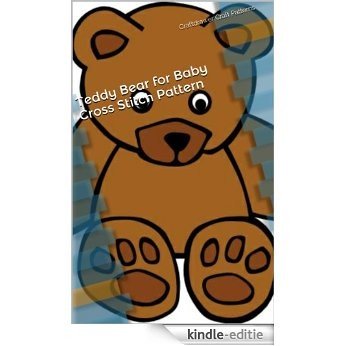 Teddy Bear for Baby Cross Stitch Pattern (English Edition) [Kindle-editie]