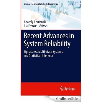 Recent Advances in System Reliability: Signatures, Multi-state Systems and Statistical Inference (Springer Series in Reliability Engineering) [Kindle-editie] beoordelingen