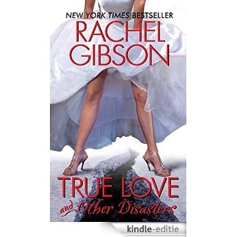 True Love and Other Disasters (Chinooks Hockey Team) [Kindle-editie]