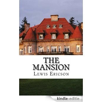 The Mansion (English Edition) [Kindle-editie]