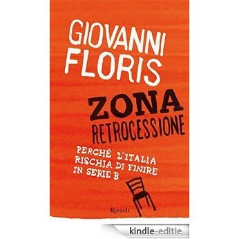 Zona retrocessione (SAGGI ITALIANI) [Kindle-editie]