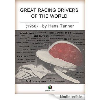 Great Racing Drivers of the World: 1 (Motorsports History) [Kindle-editie]