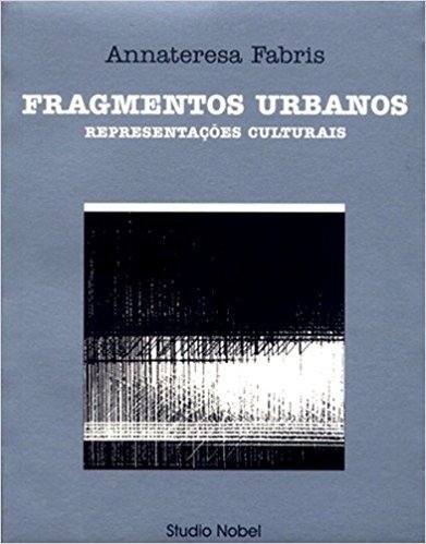 Fragmentos Urbanos. Representações