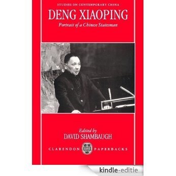 Deng Xiaoping: Portrait of a Chinese Statesman (Studies on Contemporary China) [Kindle-editie] beoordelingen