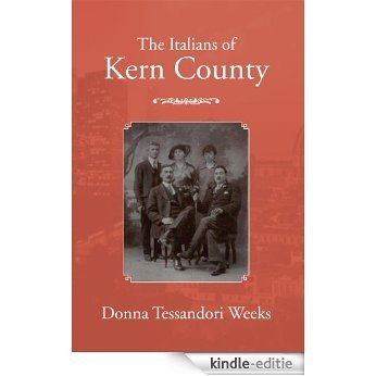 The Italians of Kern County (English Edition) [Kindle-editie] beoordelingen