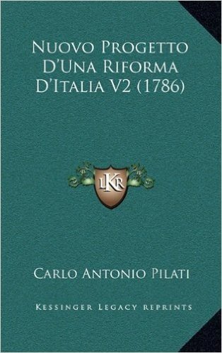 Nuovo Progetto D'Una Riforma D'Italia V2 (1786)