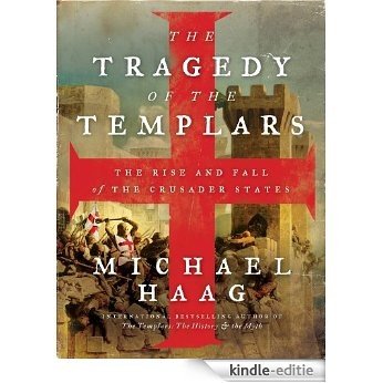 The Tragedy of the Templars [Kindle-editie]