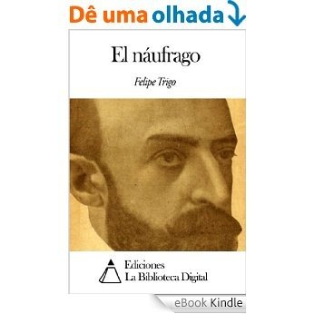 El náufrago (Spanish Edition) [eBook Kindle]