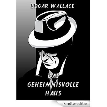 Das geheimnisvolle Haus: Vollständige Ausgabe (German Edition) [Kindle-editie]