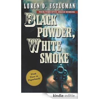 Black Powder, White Smoke [Kindle-editie]