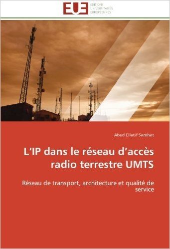 L IP Dans Le Reseau D Acces Radio Terrestre Umts