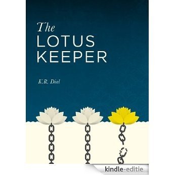 The Lotus Keeper (English Edition) [Kindle-editie]