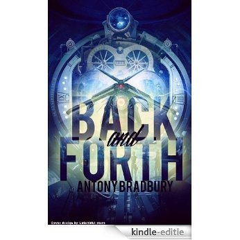 BACK and FORTH: (English Edition) [Kindle-editie]