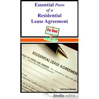 Essential Parts of a Residential Lease Agreement (English Edition) [Kindle-editie]