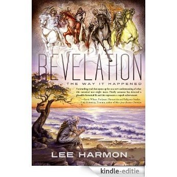 Revelation: The Way it Happened (English Edition) [Kindle-editie]