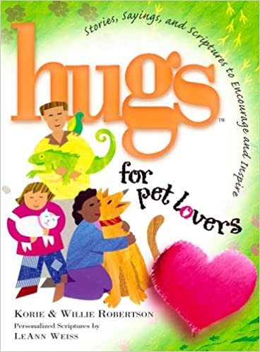 indir Hugs for Pet Lovers: Stories, Sayings, and Scriptures to Encourage and Inspire