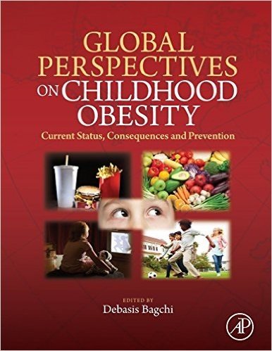 Global Perspectives on Childhood Obesity: Current Status, Consequences and Prevention