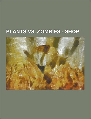 Plants vs. Zombies - Shop: Crazy Dave's Twiddydinkies, Freezing Plants, Aquatic Plants, Bacon, Bug Spray, Cattail, Cob Cannon, Gallery of Plants,