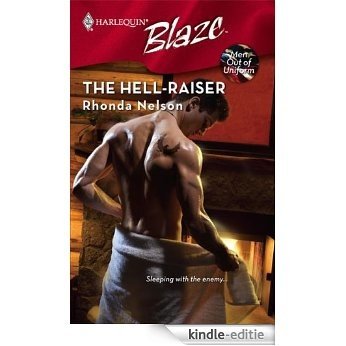 The Hell-Raiser (Men Out of Uniform) [Kindle-editie]